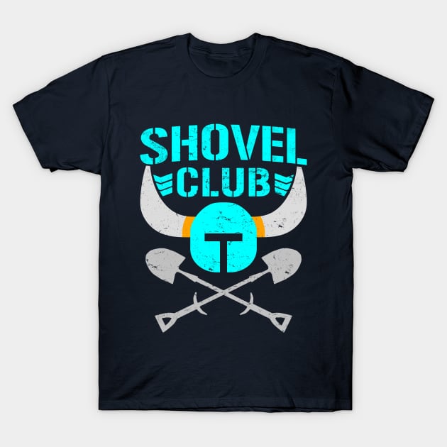 Shovel Club T-Shirt by ClayMoore